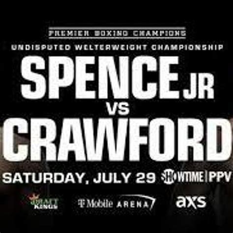 how to watch spence vs crawford for free|Crawford vs Spence live stream: how to watch free。